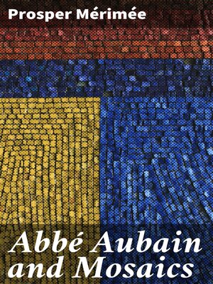 cover image of Abbé Aubain and Mosaics